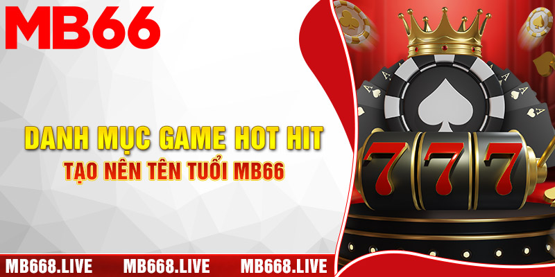 Casino trực tuyến cung cấp các phiên bản game hot